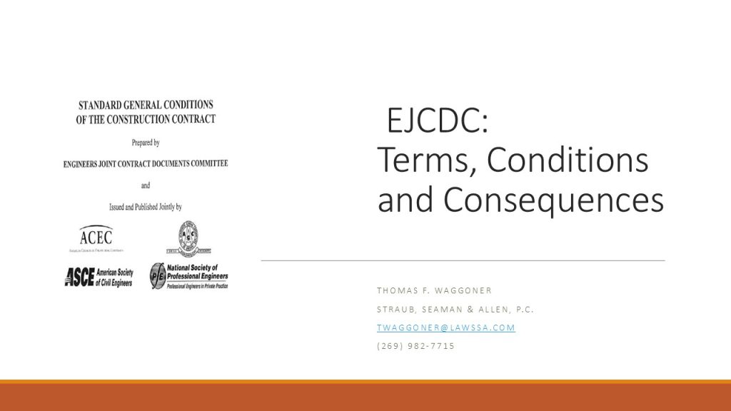 EJCDC:Terms, Conditions and Consequences